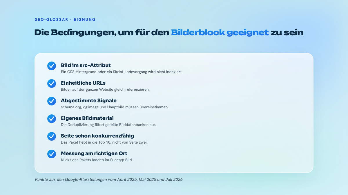 Checkliste der technischen Bedingungen, damit eine Seite für das Bilderpaket infrage kommt: Bild im src-Attribut, einheitliche URLs, Übereinstimmung zwischen schema.org und og:image, eigenes Bildmaterial, Messung im Suchtyp Bild der Search Console.