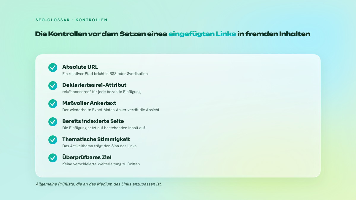 Checkliste der fünf Kontrollen vor der Veröffentlichung eines in einen bestehenden Artikel eingefügten Links: absolute URL, rel-Attribut, Ankertext, indexierte Seite, thematische Stimmigkeit und überprüfbares Ziel.